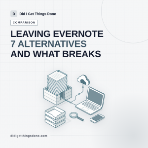 Evernote Alternatives: 7 Apps Compared (With Real Migration Costs)