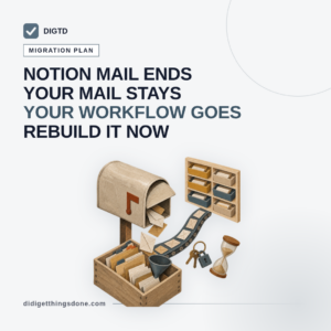 Notion Mail Shutdown: Rebuild Your GTD Inbox