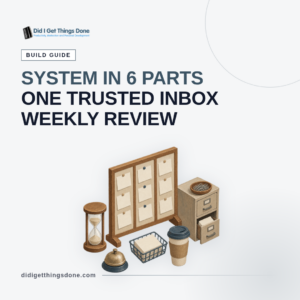 Personal Productivity System: Build One That Lasts